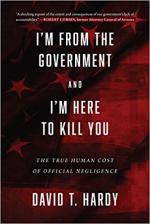 Product Description: I’m From The Government and I’m Here to Kill You documents how the misinterpretation of the law has allowed the government, and its agents, to literally get away with murder. Through a series of case studies, former federal attorney David Hardy lays out a chilling case against the gross incompetence and neglect perpetrated by our government against innocent civilians.</br> I'm From The Government And I'm Here To Kill You